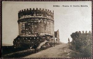 Антикварная открытка "Рим. Гробница Цецилии Метеллы". Италия