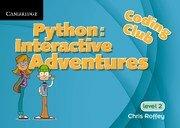 Python: Interactive Adventures Supplement 2 Cambridge Elevate enhanced edition (1 year) School Site Licence (Level 2)